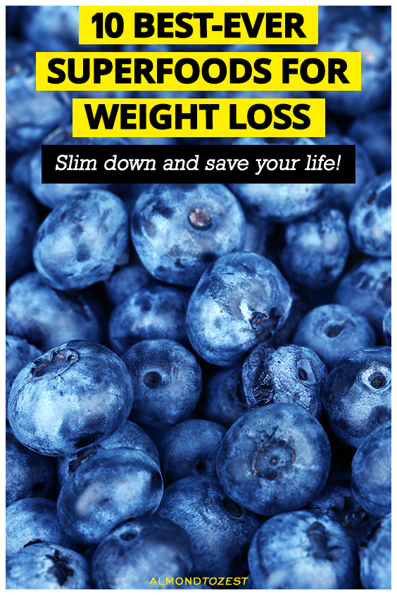 The 10 Best-Ever Weight-Loss Superfoods - Slim down and save your life with the help of these incredible eats!